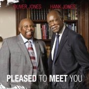 Oliver Jones & Hank Jones - Pleased To Meet You (2009) 320 kbps+CD Rip