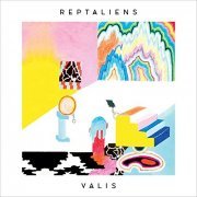 Reptaliens - VALIS (2019) Hi Res