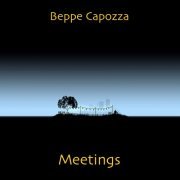 Beppe Capozza - Meetings (2022) Hi Res