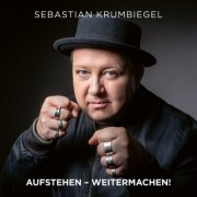 Sebastian Krumbiegel - Aufstehen - Weitermachen! (2024) Hi-Res