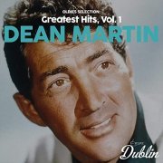 Dean Martin - Oldies Selection: Greatest Hits, Vol. 1 (2021)