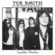 Tuk Smith & The Restless Hearts - Troubled Paradise EP (2025) Hi-Res