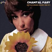 Chantal Pary - Ses plus grands succès 1968-1971 (Remasterisé) (2023)