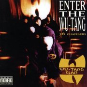 Wu-Tang Clan - Enter The Wu-Tang (36 Chambers) [Expanded Edition] [E] (1993) [E-AC-3 JOC Dolby Atmos]