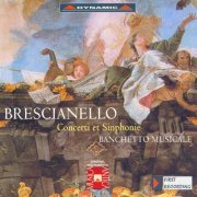 Banchetto Musicale - Brescianello: Violin Concertos and Symphonies, Op. 1 (2000)