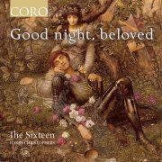 The Sixteen - Good Night, Beloved (2021) [Hi-Res]