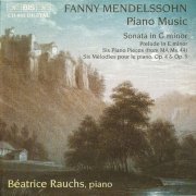 Béatrice Rauchs - Fanny Mendelssohn: Piano Music (1997) CD-Rip