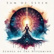 Sum of Seven - Echoes of the Hypermind (2026) Hi-Res
