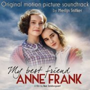 Merlijn Snitker - My Best Friend Anne Frank (Original Motion Picture Soundtrack) (2021) [Hi-Res]