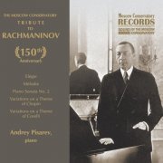 Andrey Pisarev - The Moscow Conservatory - Tribute to Rachmaninov. Piano Works (2023) Hi-Res