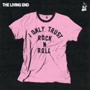 The Living End - I Only Trust Rock n Roll (2025) [Hi-Res]