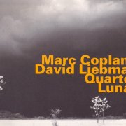 Marc Copland - David Liebman Quartet - Lunar (2002)