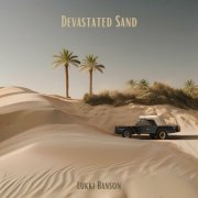 Lukki Banson - Devastated Sand (2023)