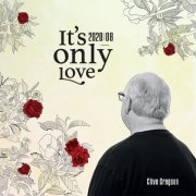 Clive Gregson - It's Only Love (2020)