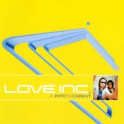 Love Inc. - Into The Night (2000)