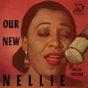 Nellie Lutcher - Our New Nellie (2022)