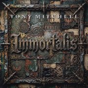 Tony Mitchell - Immortalis (2026)