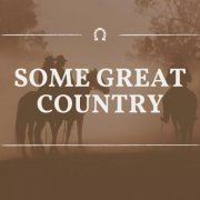 VA - Some Great Country (2025)