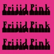 Frijid Pink - Frijid Pink (Digitially Remastered) (2021)