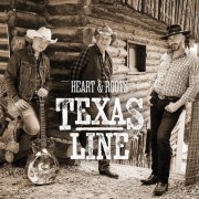 Texas Line - Heart and Roots (2024) [Hi-Res]