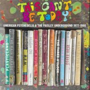 VA - This Can't Be Today: American Psychedelia & The Paisley Underground 1977-1988 (2026)