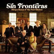 Mireya Ramos & The Poor Choices - Sin Fronteras (2023) Hi Res