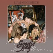 Liam Mockridge - Goodie Bag (Remixes) (2021)