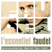 Faudel - L'essentiel Faudel (2007)