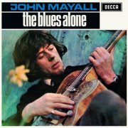 John Mayall – The Blues Alone (Bonus Tracks Edition) (1967)
