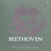 Paolo Ghidoni & Marco Grisanti - Beethoven: Violin Sonatas, Vol. 3 – Op. 12 Nos. 1-3 (2019) [Hi-Res]