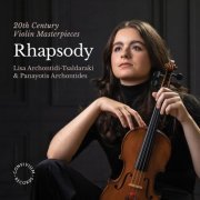 Lisa Archontidi-tsaldaraki, Panayotis Archontides - Rhapsody: 20th Century Violin Masterpieces (2023)