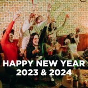 VA - Happy New Year 2023 & 2024 | New Year's Eve Party Classics (2023)