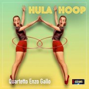 Quartetto Enzo Gallo - Hula Hoop (2026) Hi-Res