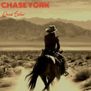 Chase York - Quick Silver (2024)