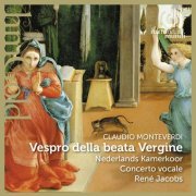 Chœur de chambre des Pays-Bas - Monteverdi: Vespro della beata vergine (2015)