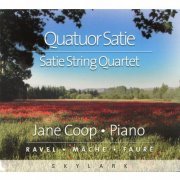 Satie String Quartet, Jane Coop - Quatuor Satie (2016)