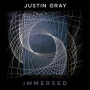 Justin Gray - Immersed (2025) [Hi-Res]