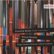 Roman Patočka - František Benda: Violin Concertos (2011)