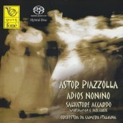 Salvatore Accardo, Orchestra da Camera Italiana - Astor Piazzolla: Adios Nonino (2007) [SACD]