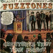 The Fuzztones - Creatures That Time Forgot (1990)