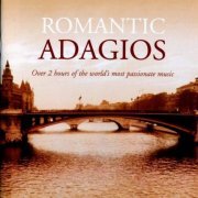 VA - Romantic Adagios: Over 2 Hours of The World's Most Passionate Music (1999)