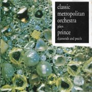 Classic Metropolitan Orchestra  - Classic Metropolitan Orchestra Plays Prince: Diamonds And Pearls (1993)