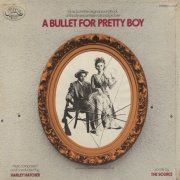 Harley Hatcher - A Bullet for Pretty Boy (2024) [Hi-Res]