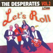 The Desperates - Let's Roll (1999)