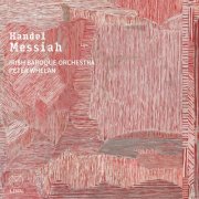 Irish Baroque Orchestra and Choir & Peter Whelan - Handel: Messiah (2026) [Hi-Res]