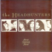 The Headhunters - First Things First (2012)