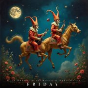 Mike Keneally and Marcelo Radulovich - Friday (2025)