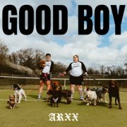 ARXX - Good Boy (2024) [Hi-Res]