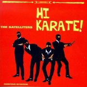 The Satelliters - Hi Karate! (1996)