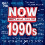 VA - Now That's What I Call The 1990s (The Alternative Pop Collection) (2010)